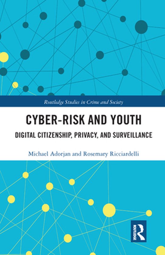 Routledge Studies in Crime and Society - Cyber-risk and Yout ... - cover