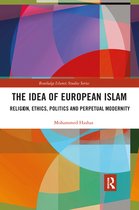 Routledge Islamic Studies Series - The Idea of European Islam