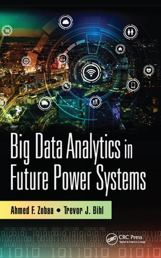 Big Data Analytics in Future Power Systems - cover
