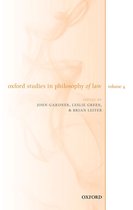 Oxford Studies in Philosophy of Law 4 - Oxford Studies in Philosophy of Law Volume 4