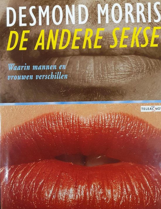 De andere sekse. Waarin mannen en vrouwen verschillen. - Mor ... - cover