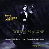 Steve LaSpina - When I'm Alone (CD)