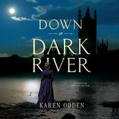 Down a Dark River