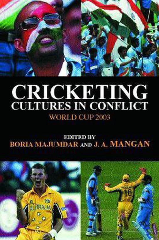 Sport in the Global Society- Cricketing Cultures in Conflict - cover