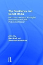 The Presidency and Social Media