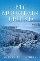 My Mountain Friend