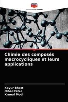 Chimie des composés macrocycliques et leurs applications