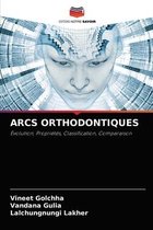 Arcs Orthodontiques
