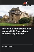 Ibridità e mimetismo nei racconti di Canterbury di Geoffrey Chaucer