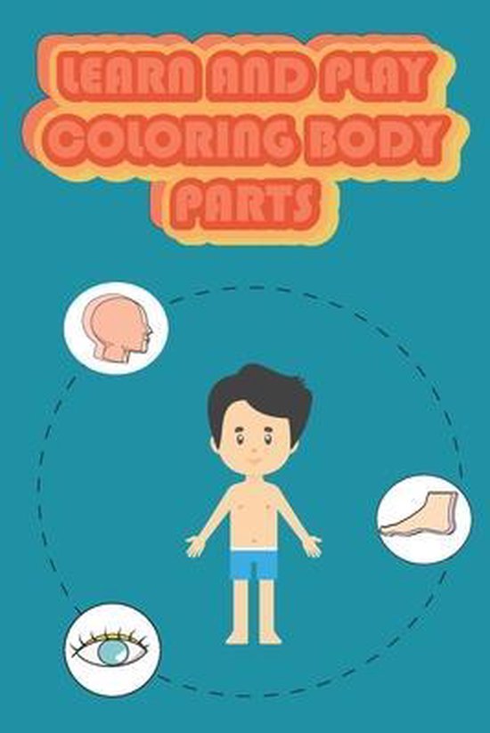 Learn and Play Coloring Body Parts - cover