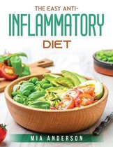 The Easy Anti-Inflammatory Diet