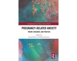 Routledge Research in Women's Mental Health - Pregnancy-Related Anxiety