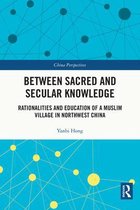 Between Sacred and Secular Knowledge