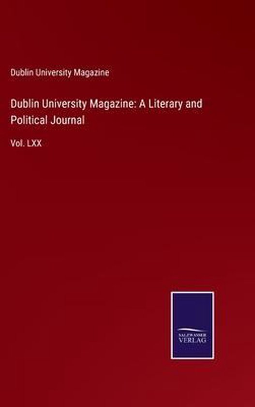 Dublin University Magazine A Literary and Political Journal, DUBLIN UNIVERSITY MA