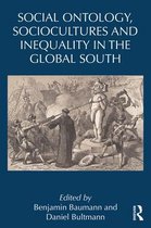 Routledge Studies in Emerging Societies - Social Ontology, Sociocultures, and Inequality in the Global South