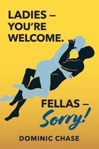 Ladies - You're welcome.  Fellas - Sorry!