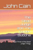 The Dead Judge and The Golden Buddha