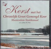 Kerst met het Christelijk Groot Gemengd Koor Muntendam-STadskanaal o.l.v. Johan W. Pots