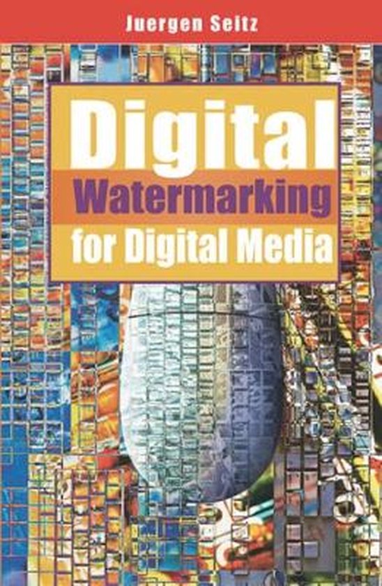 Digital Watermarking for Digital Media - cover