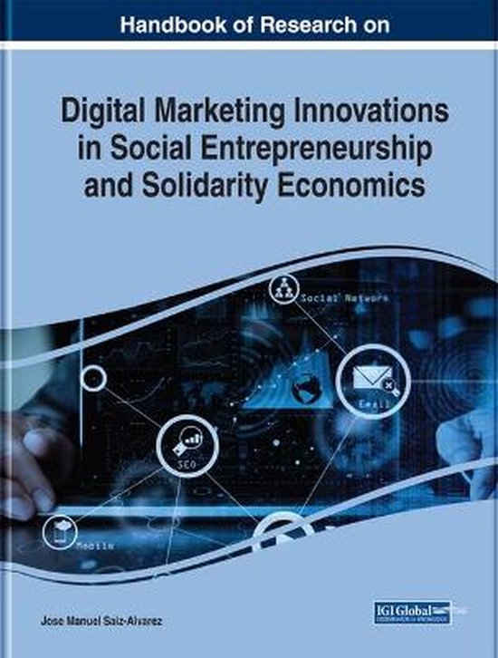 Digital Marketing Innovations in Social Entrepreneurship and Solidarity Economics