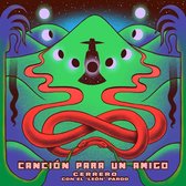 Cerrero Feat. El "Leon" Pardo - Cáncion Para Un Amigo (12" Vinyl Single)