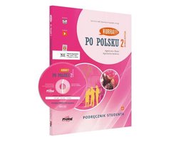 HURRA!!! PO POLSKU 2 Podrecznik studenta. Nowa Edycja