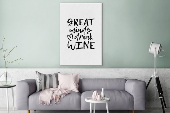 Canvas schilderij 80x120 cm - Wanddecoratie Wijn quote "Great minds drink wine" met hart - Muurdecoratie woonkamer - Slaapkamer decoratie - Kamer accessoires - Schilderijen op canvas