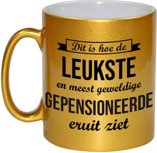 Foto: Dit is hoe de leukste en meest geweldige gepensioneerde eruitziet koffiemok theebeker 330 ml goudkleurig vut pensioen bedankt cadeau collega teamgenoot