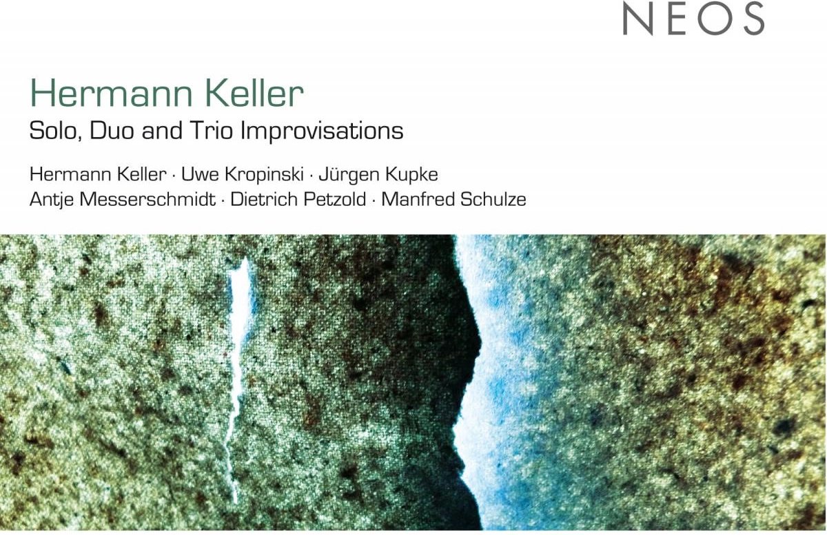 Hermann Keller, Uwe Kropinski, Jürgen Kupke - Keller: Solo, Duo And Trio Improvisations (CD)