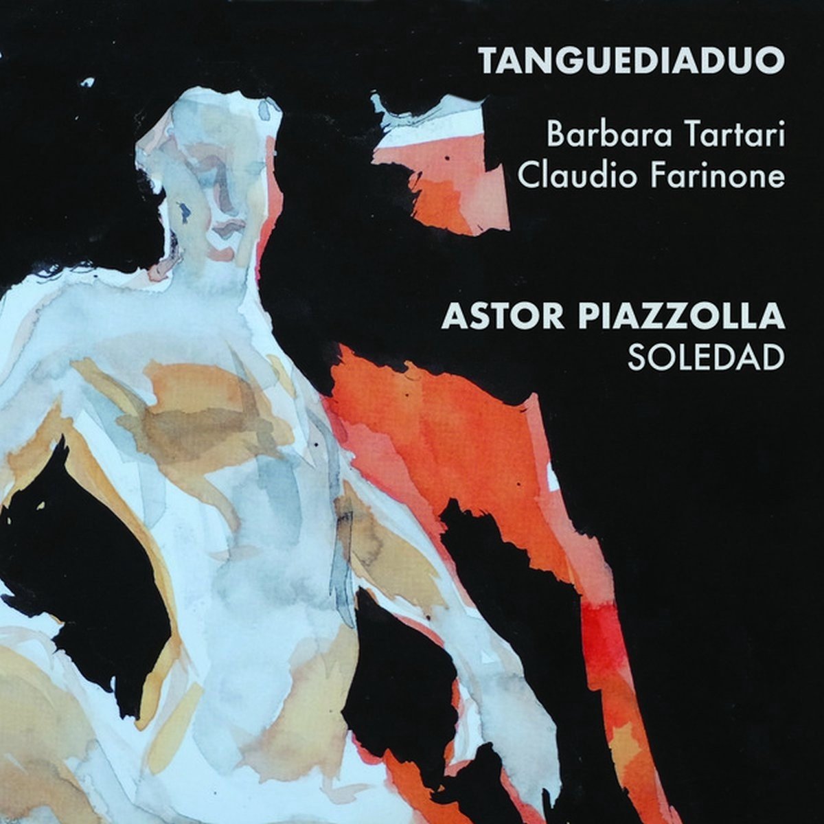 Tanguediaduo - Astor Piazzolla: Soledad (CD)