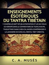 Enseignements ésotériques du Tantra Tibétain (Traduit)