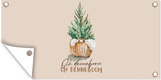 Tuinposter Kerst - Quotes - Oh denneboom oh denneboom - Spreuken - 60x30 cm - Tuindoek - Buitenposter