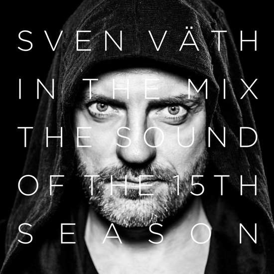 Sven Väth - In The Mix (The Sound Of The 15th Season) (CD)