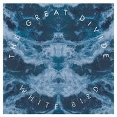 The Great Divide - White Bird (LP)