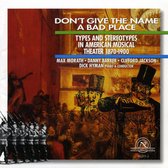 Morath, Barker, Clifford Jacks - Don't Give The Name A Bad Place (CD)