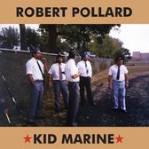 Robert Pollard - Kid Marine (LP)