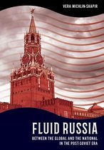 NIU Series in Slavic, East European, and Eurasian Studies - Fluid Russia