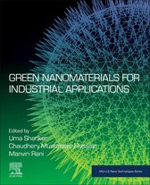 Micro and Nano Technologies - Green Nanomaterials for Industrial Applications