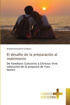 El desafio de la preparacion al matrimonio