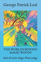 The Worlds Beyond Magic Woods