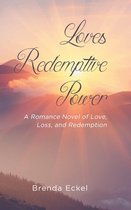 Loves Redemptive Power