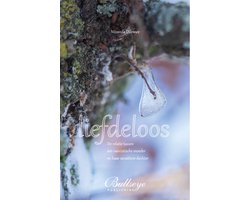 Liefdeloos [biografie] - [moeder-dochterrelatie] - [prematuur] - [narcisme] - [sensitiviteit]