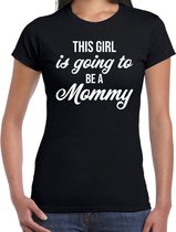 This girl is going to be a mommy - t-shirt zwart voor dames - Cadeau aanstaande moeder/ zwanger / mama to be S