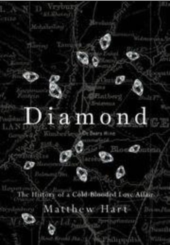 Diamond: The History of a Cold-Blooded Love Affair - cover