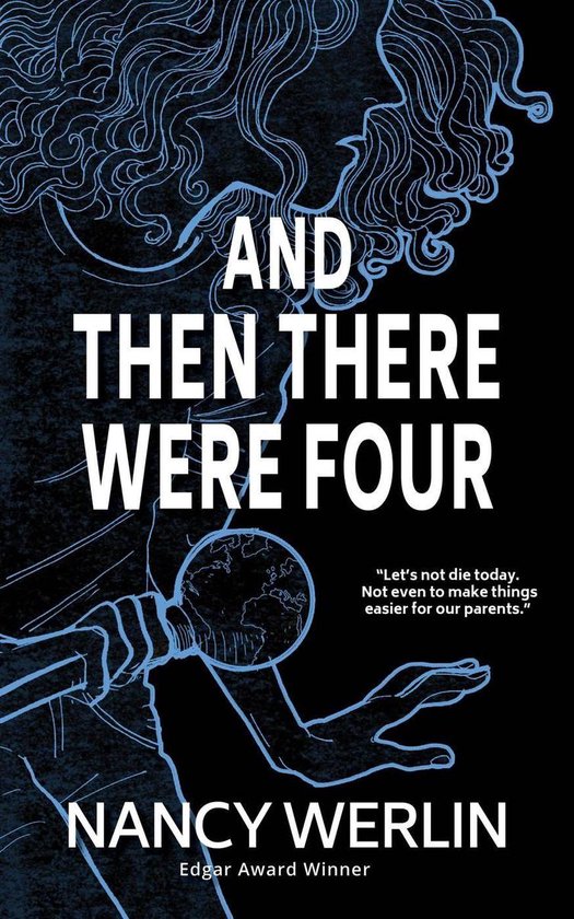 And Then There Were Four (ebook), Nancy Werlin 9798201849696 Boeken