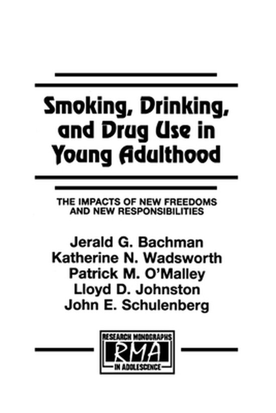 Smoking, Drinking, and Drug Use in Young Adulthood - cover