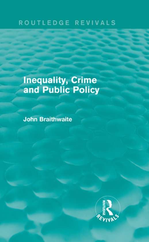 Inequality, Crime, and Public Policy - cover