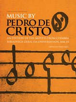 Music by Pedro De Cristo (C. 1550-1618)