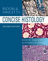 Bloom And Fawcett's Concise Histology