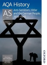 AQA History as Unit 2 Anti-Semitism, Hitler and the German People, 1919-1945